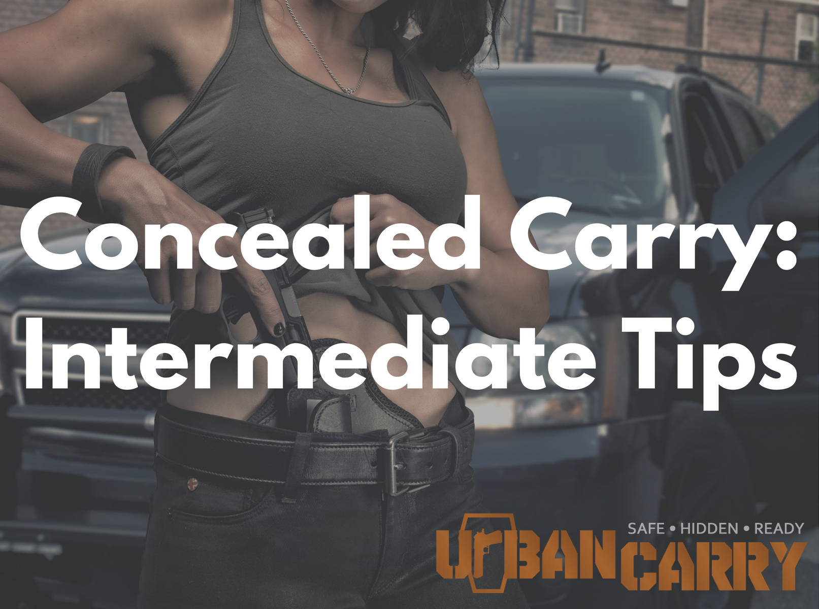 Concealed Carry - Intermediate Tips