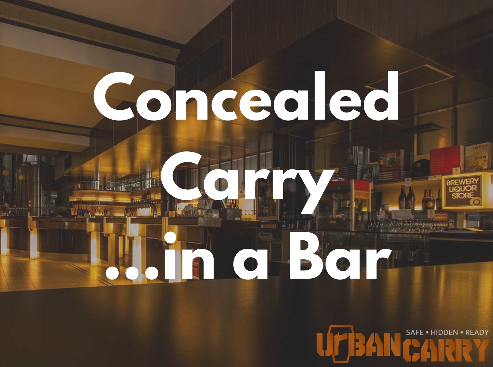 Concealed Carry in a Bar