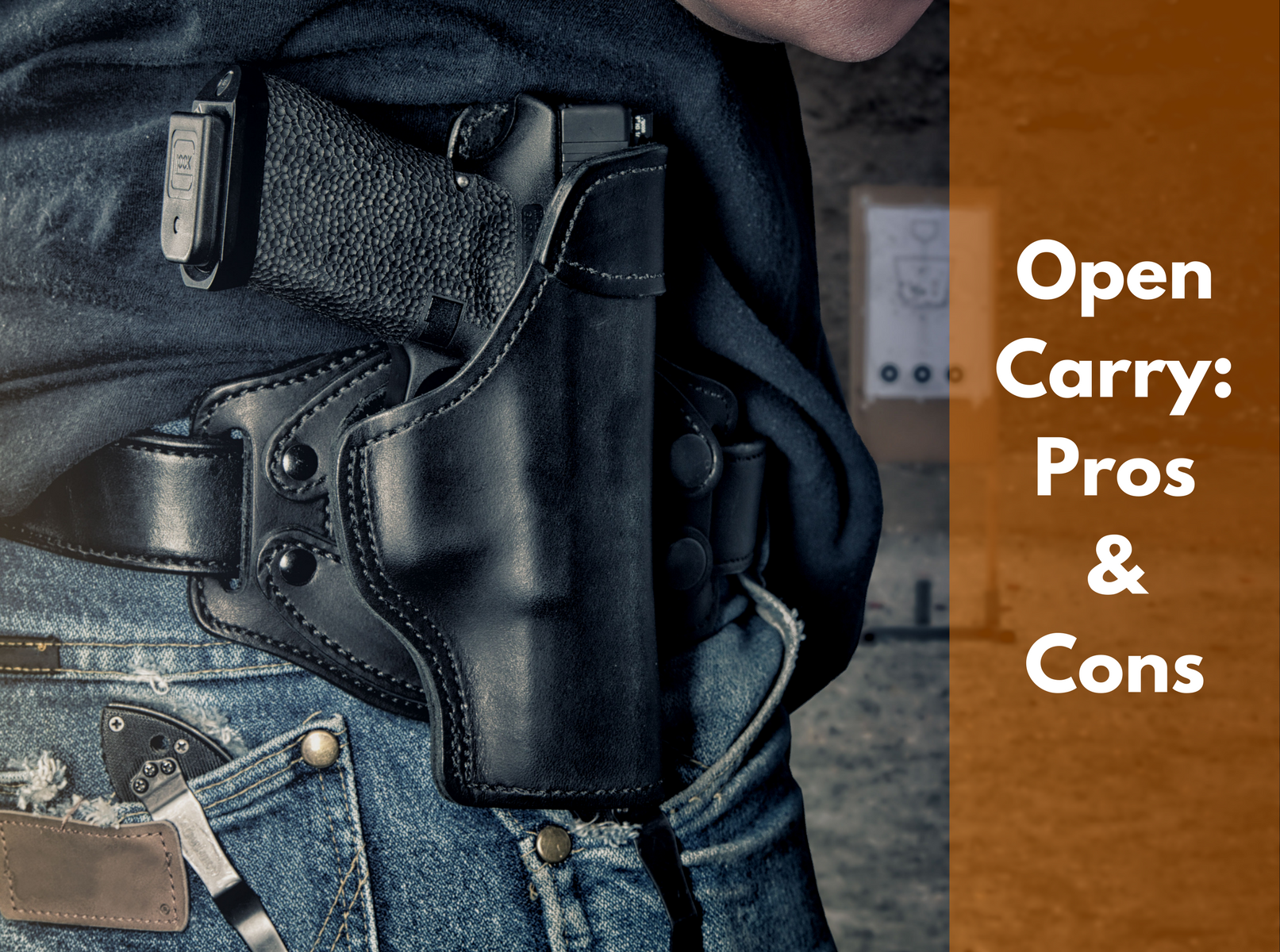 Open Carry: Pros & Cons